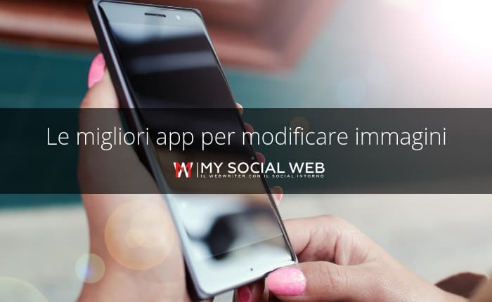 App Per Modificare Le Foto 11 Applicazioni Per Ios E Android