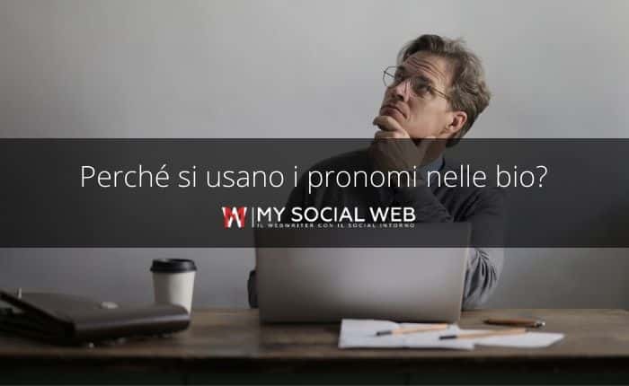 pronomi She/Her o He/Him nella bio