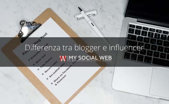 La differenza tra blogger e influencer