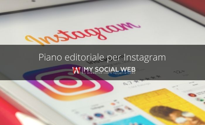 Come fare un piano editoriale per Instagram